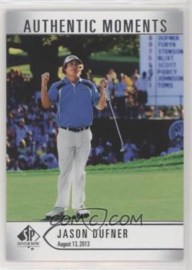 2021 SP Authentic - [Base] #54 - Authentic Moments - Jason Dufner