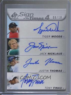 2021 SP Authentic - Sign of the Times 4 #ST4-WNTF - Tiger Woods, Jack Nicklaus, Justin Thomas, Tony Finau /10