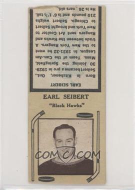 1936-39 Diamond Matchbooks - [Base] - Separated #_EASE - Earl Seibert [Poor to Fair]
