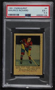 1951-52 Parkhurst - [Base] #4 - Maurice Richard [PSA 5.5 EX+]