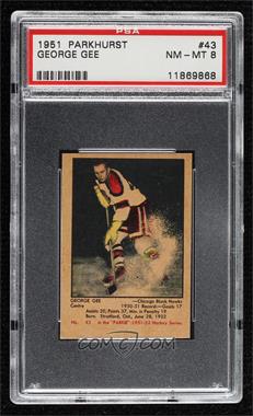 1951-52 Parkhurst - [Base] #43 - George Gee [PSA 8 NM‑MT]