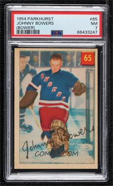 1954-55 Parkhurst - [Base] #65.1 - Johnny Bower (Spelled Bowers on Back) [PSA 7 NM]