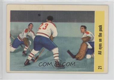 1958-59 Parkhurst - [Base] #21 - All eyes on the puck [Poor to Fair]