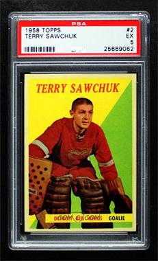 1958-59 Topps - [Base] #2 - Terry Sawchuk [PSA 5 EX]