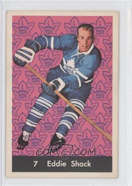 1961-62 Parkhurst - [Base] #7 - Eddie Shack