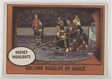 1961-62 Topps - [Base] #44 - Dollard Doubles as Goalie