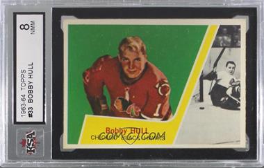 1963-64 Topps - [Base] #33 - Bobby Hull [KSA 8 NMM]