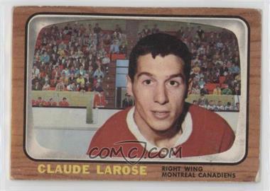 1966-67 Topps - [Base] #10 - Claude Larose [Good to VG‑EX]
