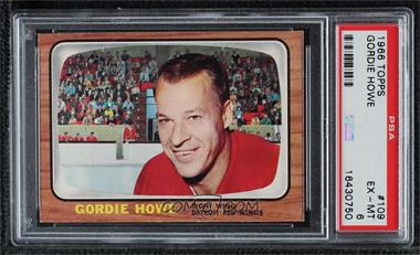 1966-67 Topps - [Base] #109 - Gordie Howe [PSA 6 EX‑MT]