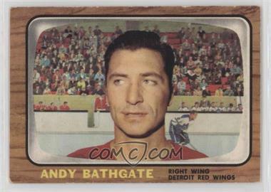 1966-67 Topps - [Base] #44 - Andy Bathgate [Poor to Fair]