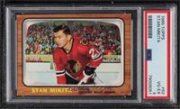 Stan Mikita [PSA 4 VG‑EX]