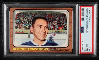 1966-67 Topps - [Base] #84 - George Armstrong [PSA 6 EX‑MT]