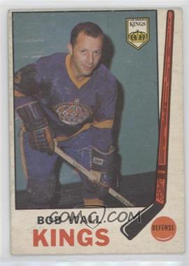 1969-70 O-Pee-Chee - [Base] #140 - Bob Wall