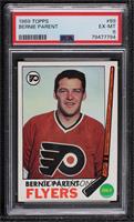 Bernie Parent [PSA 6 EX‑MT]