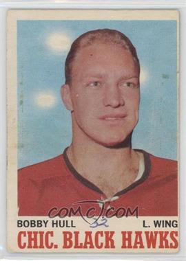 1970-71 O-Pee-Chee - [Base] #15 - Bobby Hull [Poor to Fair]