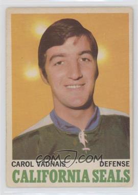 1970-71 O-Pee-Chee - [Base] #70 - Carol Vadnais [Good to VG‑EX]