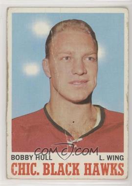 1970-71 Topps - [Base] #15 - Bobby Hull [COMC RCR Poor]