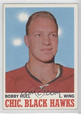 1970-71 Topps - [Base] #15 - Bobby Hull