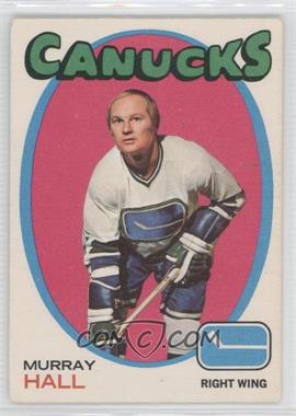 1971-72 O-Pee-Chee - [Base] #109 - Murray Hall [Good to VG‑EX]