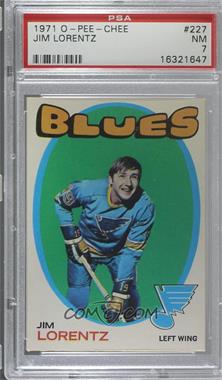 1971-72 O-Pee-Chee - [Base] #227 - Jim Lorentz [PSA 7 NM]