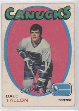 1971-72 O-Pee-Chee - [Base] #234 - Dale Tallon [Noted]