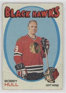 1971-72 Topps - [Base] #50 - Bobby Hull [Poor to Fair]