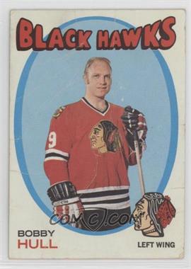 1971-72 Topps - [Base] #50 - Bobby Hull [Poor to Fair]