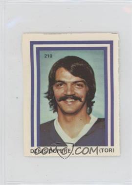 1972-73 Eddie Sargent NHL Player Stickers - [Base] #210 - Denis Dupere