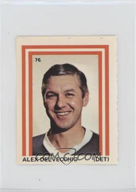 1972-73 Eddie Sargent NHL Player Stickers - [Base] #76 - Alex Delvecchio