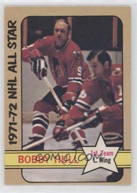 1972-73 O-Pee-Chee - [Base] #228 - 1971-72 NHL All Star - Bobby Hull