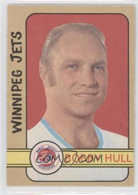 1972-73 O-Pee-Chee - [Base] #336 - Bobby Hull