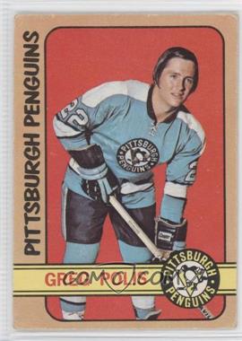 1972-73 O-Pee-Chee - [Base] #34 - Greg Polis [Good to VG‑EX]