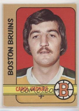 1972-73 O-Pee-Chee - [Base] #39 - Carol Vadnais