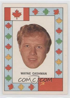 1972-73 O-Pee-Chee - Team Canada #_WACA - Wayne Cashman [Poor to Fair]