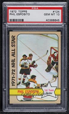 1972-73 Topps - [Base] #124 - Phil Esposito (NHL ALL-Star) [PSA 10 GEM MT]