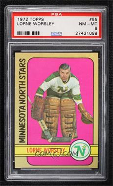 1972-73 Topps - [Base] #55 - Gump Worsley [PSA 8 NM‑MT]