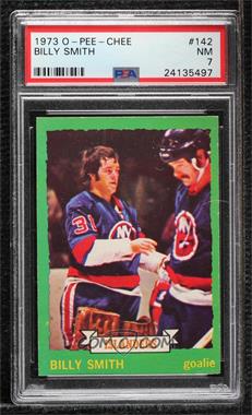 1973-74 O-Pee-Chee - [Base] - Light Back #142 - Billy Smith [PSA 7 NM]