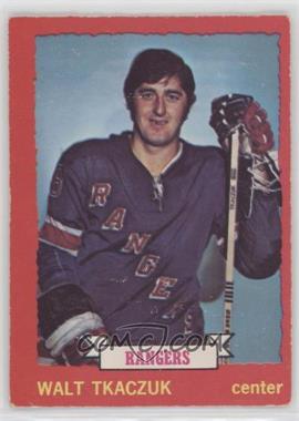 1973-74 O-Pee-Chee - [Base] - Light Back #25 - Walt Tkaczuk [Good to VG‑EX]