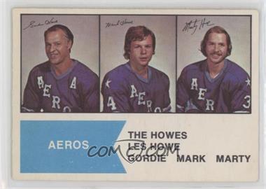 1974-75 O-Pee-Chee WHA - [Base] #1 - Gordie Howe, Mark Howe, Marty Howe