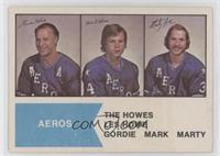 Gordie Howe, Mark Howe, Marty Howe