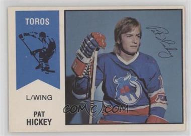 1974-75 O-Pee-Chee WHA - [Base] #24 - Pat Hickey