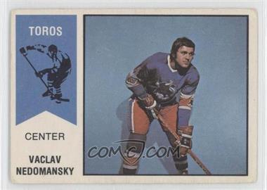 1974-75 O-Pee-Chee WHA - [Base] #49 - Vaclav Nedomansky