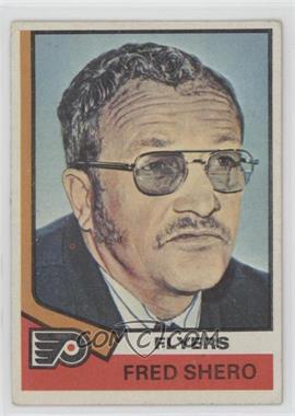 1974-75 Topps - [Base] #21 - Fred Shero [Good to VG‑EX]