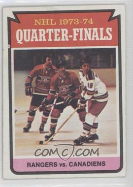 1974-75 Topps - [Base] #210 - NHL 1973-74 Quarter-Finals - Rangers vs. Canadiens