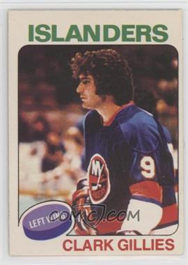 1975-76 O-Pee-Chee - [Base] #199 - Clark Gillies