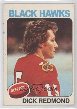 1975-76 O-Pee-Chee - [Base] #218 - Dick Redmond