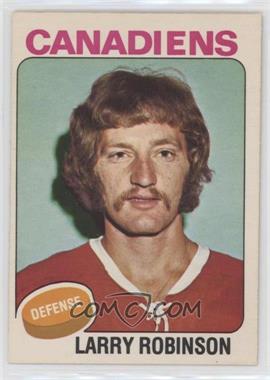 1975-76 O-Pee-Chee - [Base] #241 - Larry Robinson