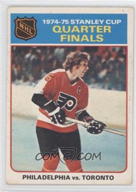 1975-76 O-Pee-Chee - [Base] #7 - 1974-75 Stanley Cup Quarter Finals