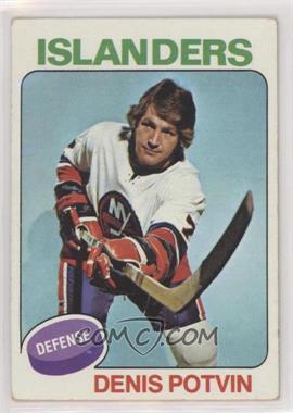 1975-76 Topps - [Base] #275 - Denis Potvin