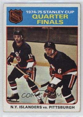 1975-76 Topps - [Base] #4 - 1974-75 Stanley Cup Quarter Finals - N.Y. Islanders vs. Pittsburgh